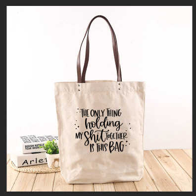 Canvas Tote - The Only Thing Holding My Shit Together